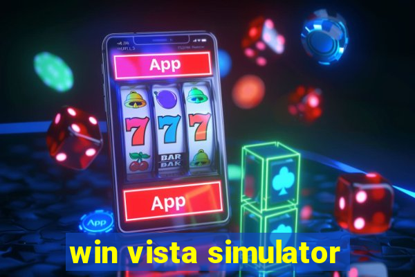 win vista simulator